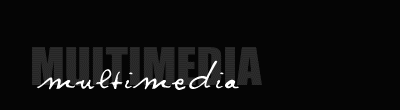 Multimedia
